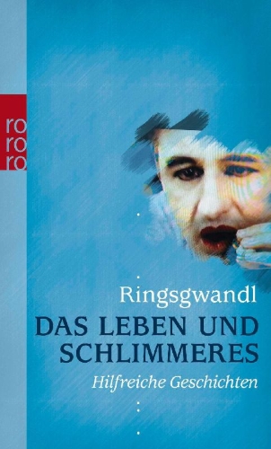 Buchcover und Innenansicht für das Buch: Das Leben und Schlimmeres
