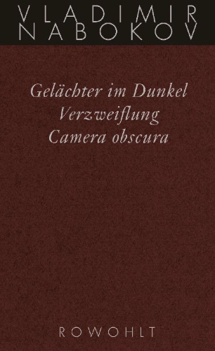 Buchcover und Innenansicht für das Buch: Laughter in the Dark; Despair; Kamera obskura
