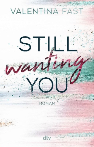 Buchcover und Innenansicht für das Buch: Still wanting you