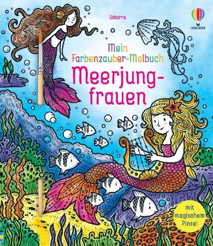 Buchcover und Innenansicht für das Buch: Mein Farbenzauber-Malbuch: Meerjungfrauen