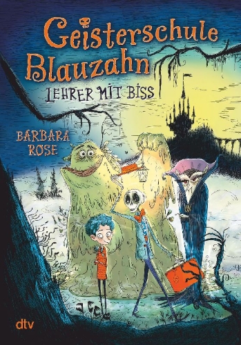 Buchcover und Innenansicht für das Buch: Geisterschule Blauzahn - Lehrer mit Biss