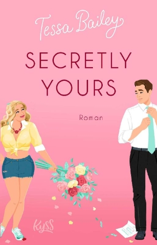 Buchcover und Innenansicht für das Buch: Secretly Yours