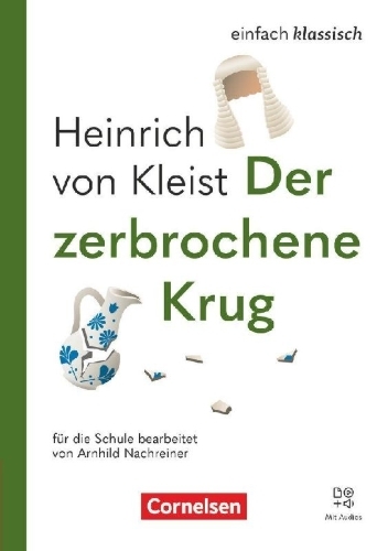 Buchcover und Innenansicht für das Buch: Einfach klassisch - Der zerbrochene Krug - Ausgabe 2025 - Lektüre mit Audios