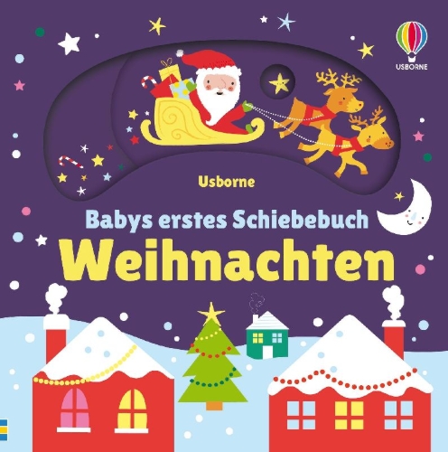 Buchcover und Innenansicht für das Buch: Babys erstes Schiebebuch: Weihnachten
