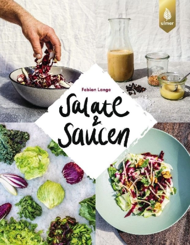 Buchcover und Innenansicht für das Buch: Salate & Saucen