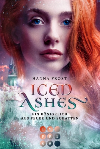 Buchcover und Innenansicht für das Buch: Iced Ashes (Ein Königreich aus Feuer und Schatten 2)