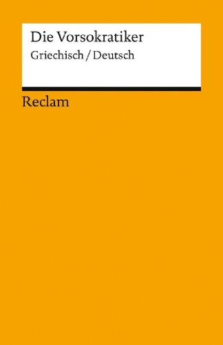 Buchcover und Innenansicht für das Buch: Die Vorsokratiker. Griechisch/Deutsch