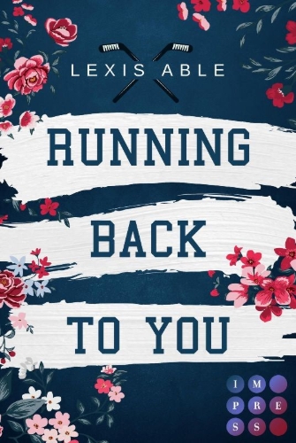 Buchcover und Innenansicht für das Buch: Running Back to You (»Back to You«-Reihe 1)