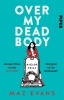 Buchcover und Innenansicht für das Buch: Over My Dead Body