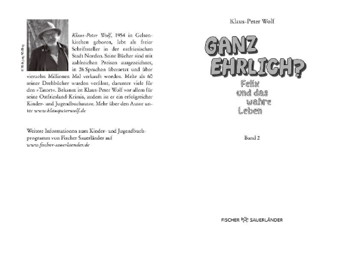 Buchcover und Innenansicht für das Buch: Ganz ehrlich? Felix und das wahre Leben