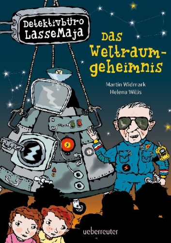 Buchcover und Innenansicht für das Buch: Detektivbüro LasseMaja - Das Weltraumgeheimnis (Detektivbüro LasseMaja, Bd. 37)