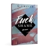 Buchcover und Innenansicht für das Buch: Fuck Shame (Fuck-Perfection-Reihe 4)