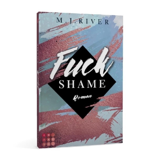 Buchcover und Innenansicht für das Buch: Fuck Shame (Fuck-Perfection-Reihe 4)