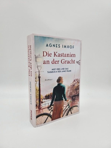 Buchcover und Innenansicht für das Buch: Die Kastanien an der Gracht - Miep Gies und das Tagebuch der Anne Frank