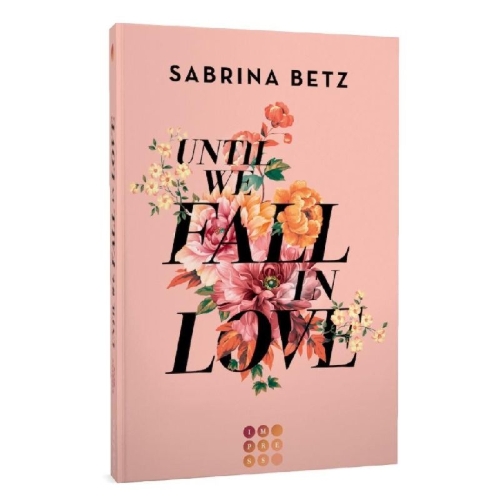 Buchcover und Innenansicht für das Buch: Until We Fall In Love