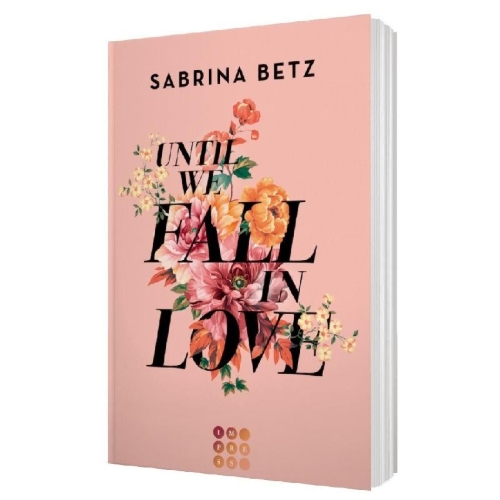 Buchcover und Innenansicht für das Buch: Until We Fall In Love