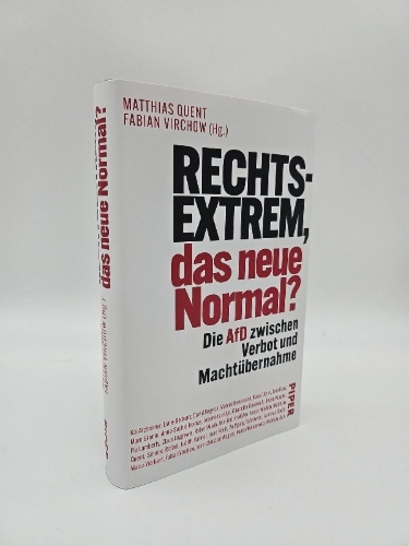 Buchcover und Innenansicht für das Buch: Rechtsextrem, das neue Normal?