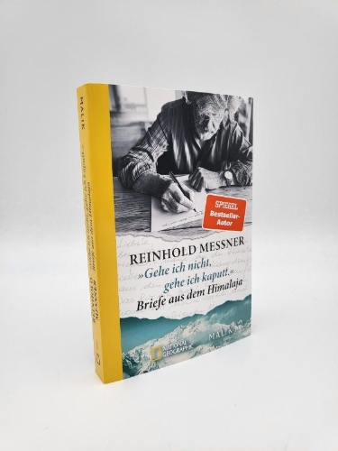 Buchcover und Innenansicht für das Buch: 'Gehe ich nicht, gehe ich kaputt.' Briefe aus dem Himalaja