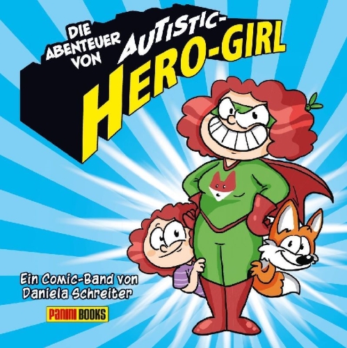 Buchcover und Innenansicht für das Buch: Die Abenteuer von Autistic Hero-Girl