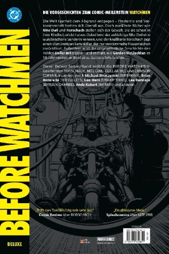 Buchcover und Innenansicht für das Buch: [Before Watchmen]; Rorschach 1-4; []: Nite Owl 1-4; []: Dollar Bill 1; []: Minutemen 1-5 (II); []: Silk Spectre 1-4 (II); []: Comedian 1-4 (II); []: Ozymandias 1-4 (II); []: Dr. Mannhatten 1-3 (III); []: Moloch 1-2 (II)