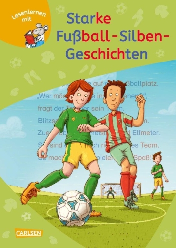 Buchcover und Innenansicht für das Buch: LESEMAUS zum Lesenlernen Sammelbände: Starke Fußball-Silben-Geschichten