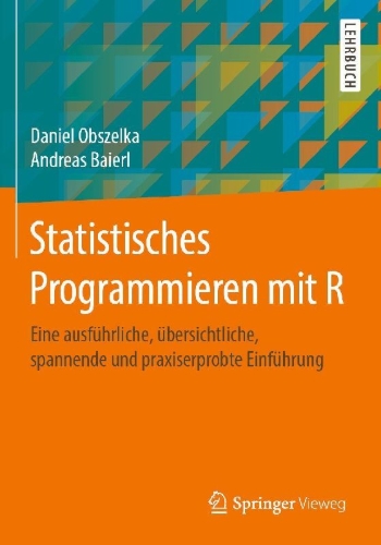 Buchcover und Innenansicht für das Buch: Statistisches Programmieren mit R