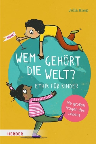 Buchcover und Innenansicht für das Buch: Wem gehört die Welt?