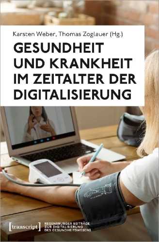 Buchcover und Innenansicht für das Buch: Gesundheit und Krankheit im Zeitalter der Digitalisierung
