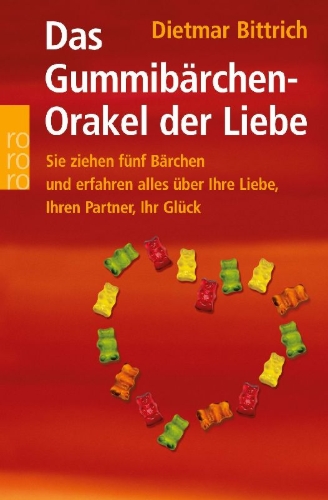 Buchcover und Innenansicht für das Buch: Das Gummibärchen-Orakel der Liebe