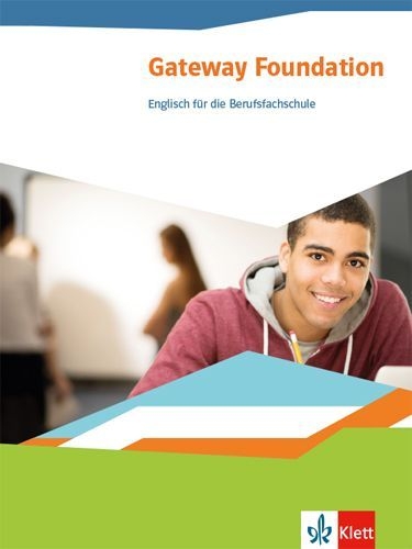 Buchcover und Innenansicht für das Buch: Gateway Foundation. Schülerbuch. Englisch für die Berufsfachschule 1