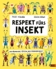 Buchcover und Innenansicht für das Buch: Respect the insect! Meet the bugs who clean, tend and feed the world