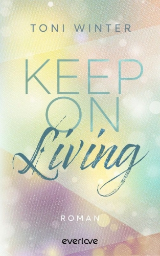 Buchcover und Innenansicht für das Buch: Keep on Living
