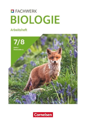 Buchcover und Innenansicht für das Buch: Fachwerk Biologie 7./8. Schuljahr. Berlin/Brandenburg - Arbeitsheft
