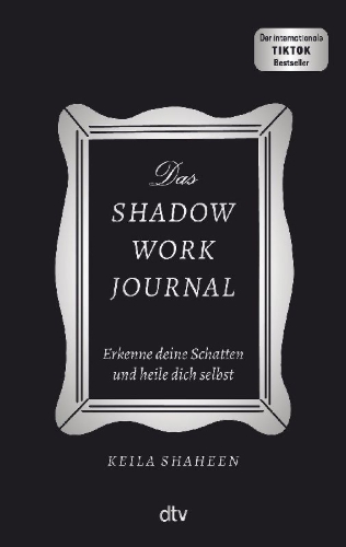 Buchcover und Innenansicht für das Buch: Das Shadow Work Journal