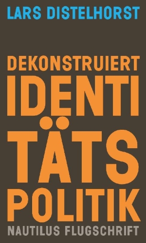 Buchcover und Innenansicht für das Buch: Dekonstruiert Identitätspolitik