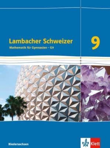 Buchcover und Innenansicht für das Buch: Lambacher Schweizer. 9. Schuljahr G9. Schülerbuch Neubearbeitung. Niedersachsen
