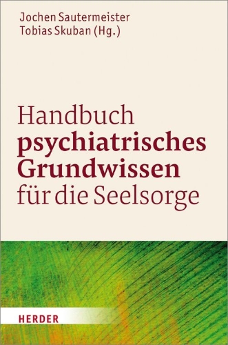 Buchcover und Innenansicht für das Buch: Handbuch psychiatrisches Grundwissen für die Seelsorge