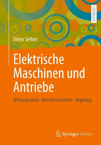Buchcover und Innenansicht für das Buch: Elektrische Maschinen und Antriebe