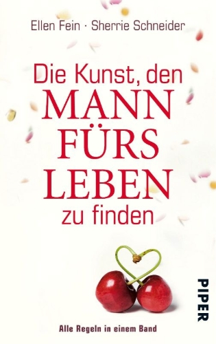 Buchcover und Innenansicht für das Buch: Die Kunst, den Mann fürs Leben zu finden