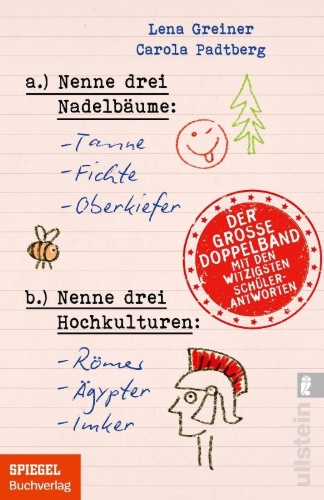 Buchcover und Innenansicht für das Buch: Nenne drei Nadelbäume: Tanne, Fichte, Oberkiefer & Nenne drei Hochkulturen: Römer, Ägypter, Imker