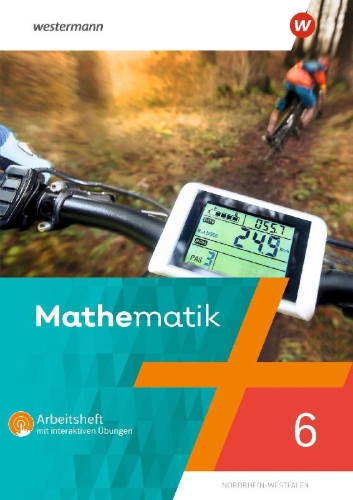 Buchcover und Innenansicht für das Buch: Mathematik 6. Arbeitsheft mit interaktiven Übungen. Nordhein-Westfalen