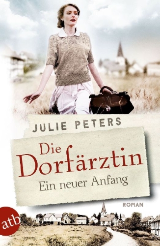 Buchcover und Innenansicht für das Buch: Die Dorfärztin - Ein neuer Anfang