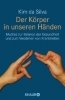 Buchcover und Innenansicht für das Buch: Der Körper in unseren Händen