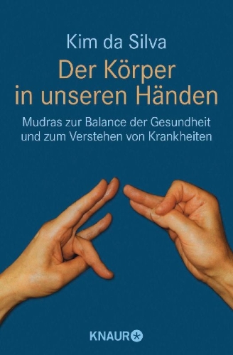 Buchcover und Innenansicht für das Buch: Der Körper in unseren Händen