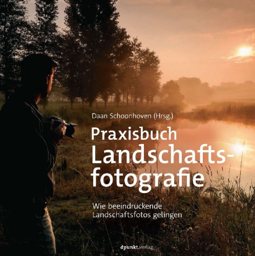 Buchcover und Innenansicht für das Buch: Praxisbuch Landschaftsfotografie