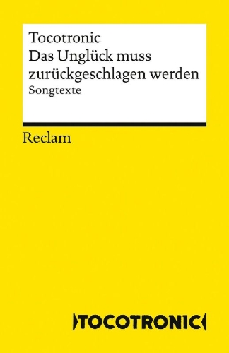 Buchcover und Innenansicht für das Buch: Das Unglück muss zurückgeschlagen werden. Songtexte