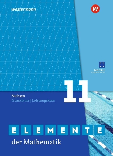 Buchcover und Innenansicht für das Buch: Elemente der Mathematik SII. Schulbuch Grundkurs / Leistungskurs 11. Für Sachsen