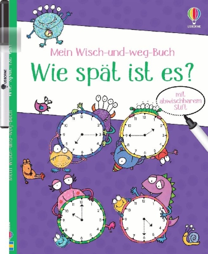 Buchcover und Innenansicht für das Buch: Mein Wisch-und-weg-Buch: Wie spät ist es?