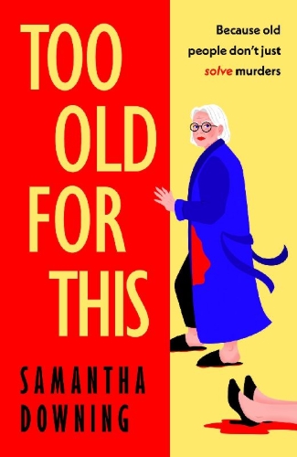 Buchcover und Innenansicht für das Buch: Too Old For This