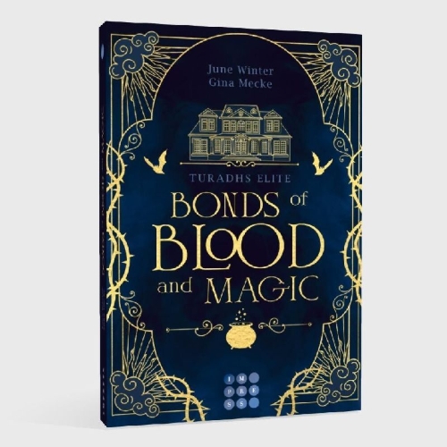 Buchcover und Innenansicht für das Buch: Bonds of Blood and Magic (Turadhs Elite 1)